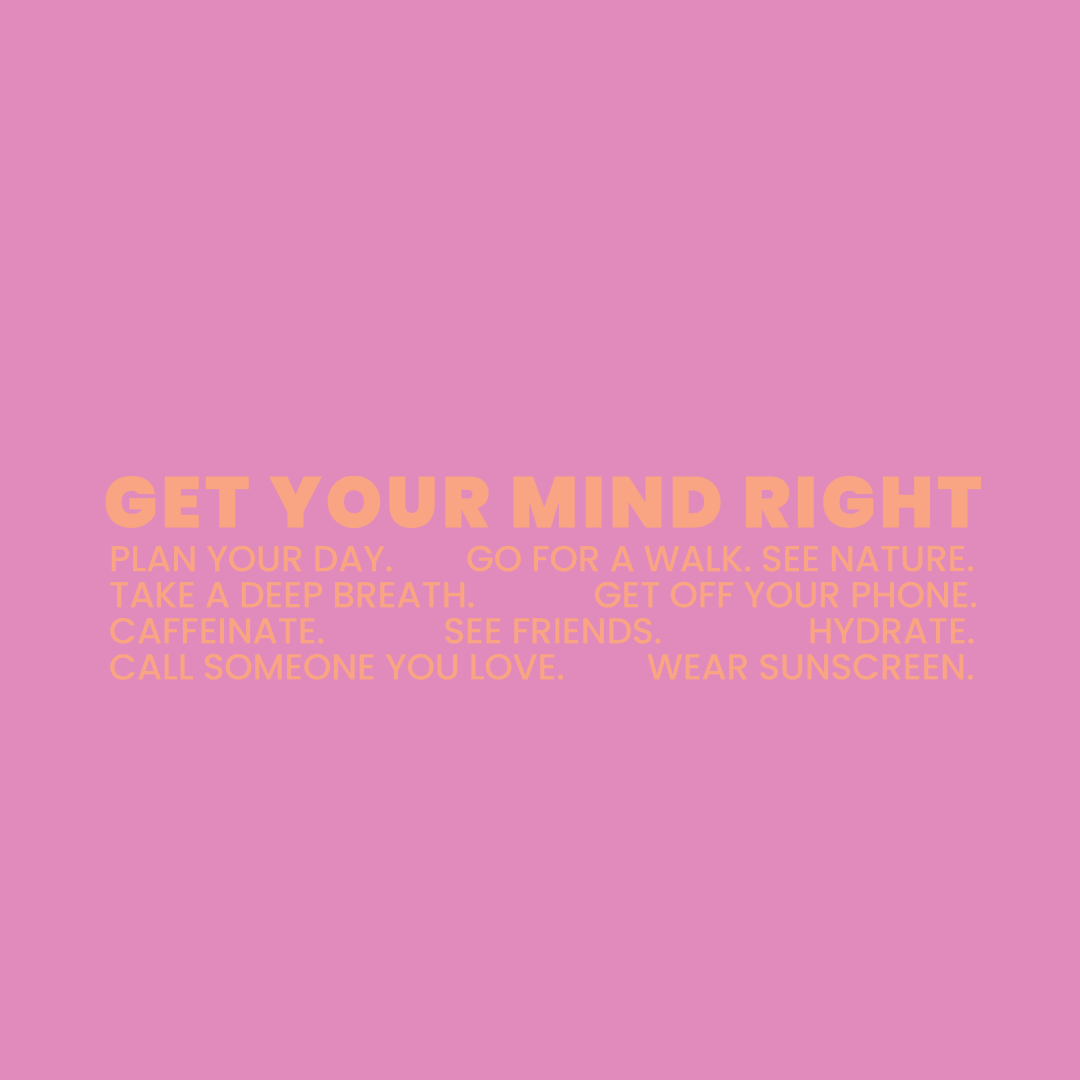 GET YOUR MIND RIGHT